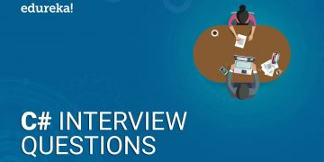 Top 50 C# Interview Questions and Answers | C# Interview Preparation | Edureka