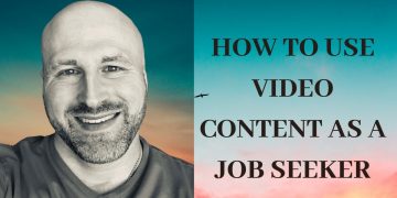 How to Use Video Content as a Job Seeker
