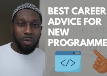 Top 7 Career Advice For New Programmers