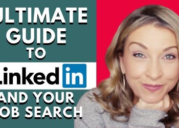 The ULTIMATE Guide to Job Searching on LinkedIn | Career Advice