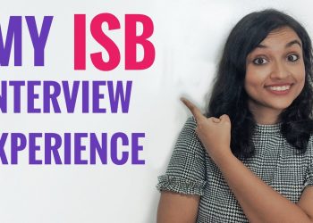 ISB INTERVIEW Questions and Answers – My ISB Interview Experience | ISB Interview Preparation