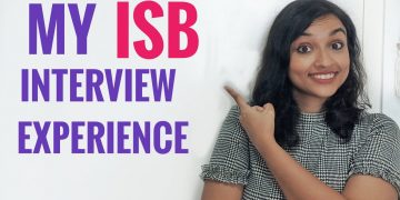 ISB INTERVIEW Questions and Answers – My ISB Interview Experience | ISB Interview Preparation