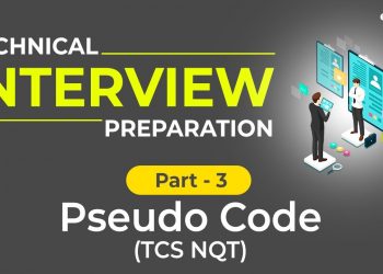 Technical Interview Preparation | Pseudo Code (TCS NQT) | Part 3/4
