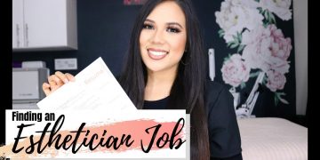 HOW TO FIND AN ESTHETICIAN JOB | RESUME BUILDING | BECOMING A BETTER CANDIDATE