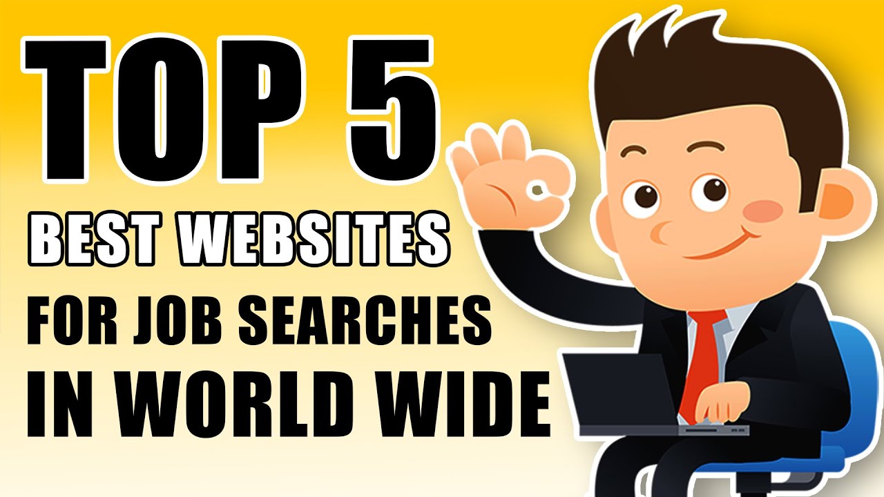 Top 5 Best Websites for Job Searches in Worldwide | Techno Queen