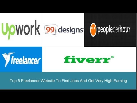 Top 5 Best Freelance Websites to Find Jobs and Get Very High Earnings 2017