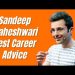 Sandeep Maheshwari Motivational Speech Career Advice.