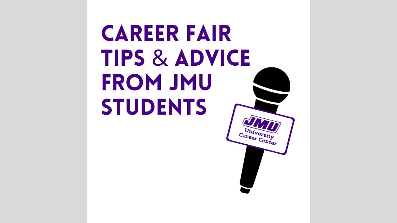 Career Fair Tips & Advice from JMU Students