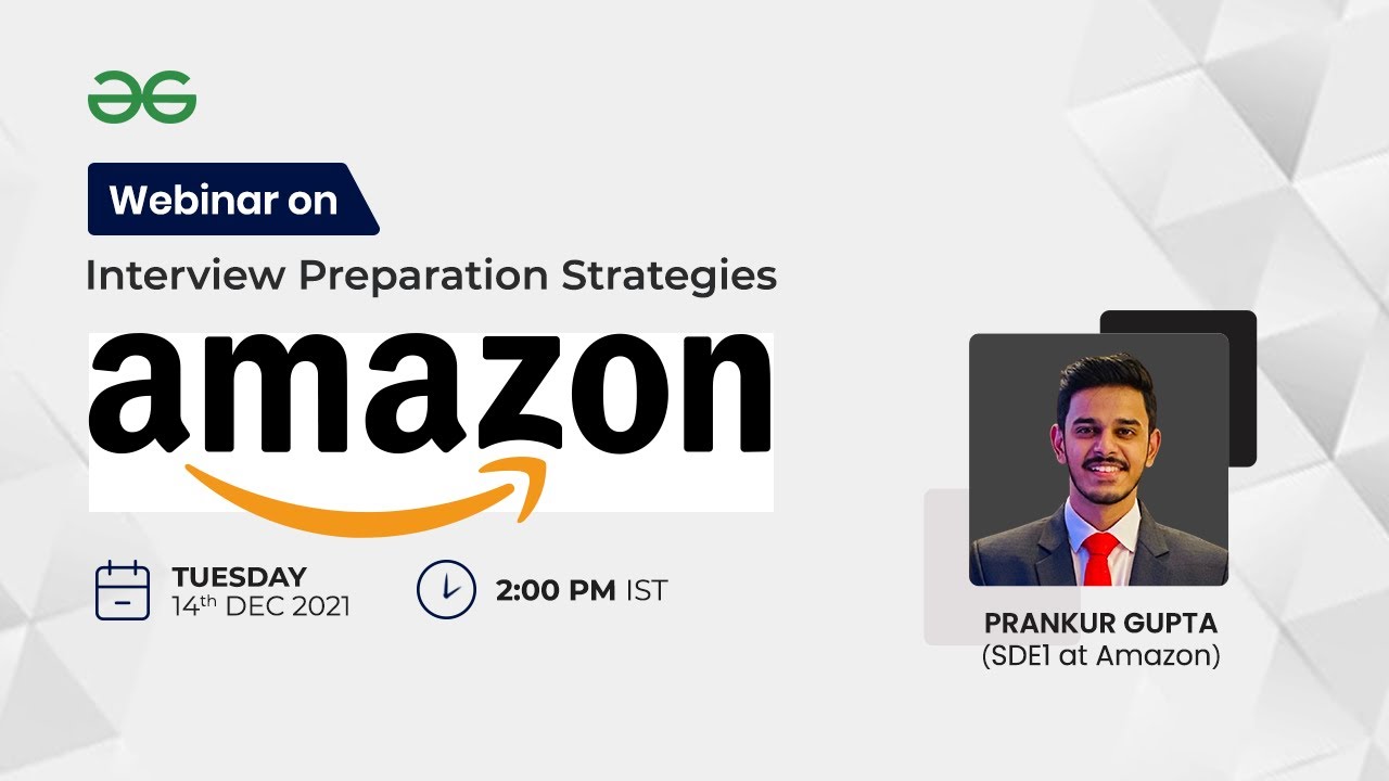 Amazon Interview Preparation Strategies
