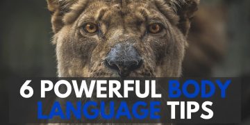 6 Best Body Language Tips (Build Perfect Body Language)