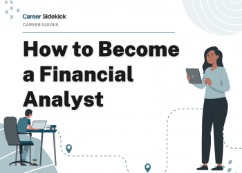 What Does a Financial Analyst Do & How to Become One? – Career Sidekick