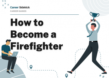 How to Become a Firefighter – Career Sidekick