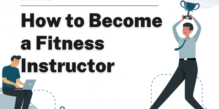 How to Become a Fitness Instructor – Career Sidekick