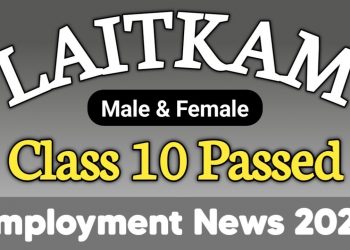 CLASS 10 :: KHUBOR LAITKAM (6/7/23) ia kiba pass Class 10 | Matric Jobs 2023 | Employment News 2023