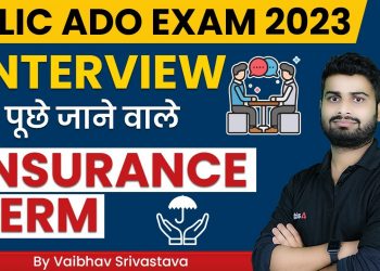 LIC ADO Interview Questions 2023 | Insurance Terms for LIC ADO Interview Preparation