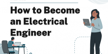 How to Become an Electrical Engineer – Career Sidekick