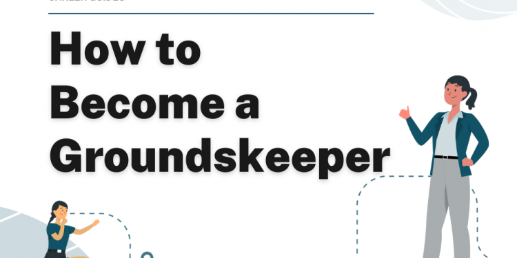 How to Become a Groundskeeper – Career Sidekick