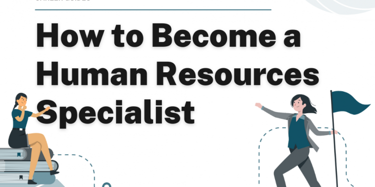 How to Become a Human Resources Specialist – Career Sidekick