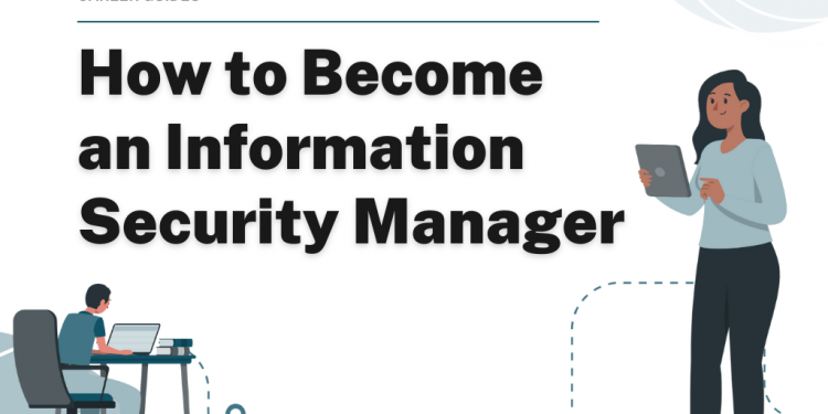 How to Become an Information Security Manager – Career Sidekick