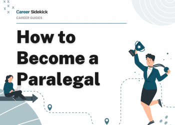 How to Become a Paralegal – Career Sidekick