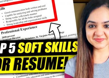 How To Write A Resume | Top 5 Soft Skills For Your Resume