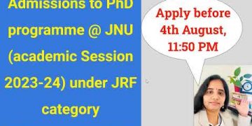 PhD admissions 2023 24 @JNU, New Delhi under JRF category