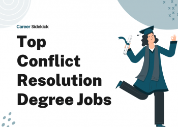 Top 15 Conflict Resolution Degree Jobs – Career Sidekick