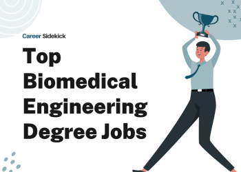 Top 15 Biomedical Engineering Degree Jobs – Career Sidekick