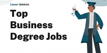Top 15 Business Degree Jobs – Career Sidekick