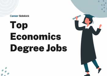 Top 15 Economics Degree Jobs – Career Sidekick