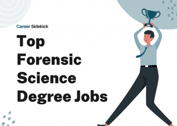 Top 15 Forensic Science Degree Jobs – Career Sidekick