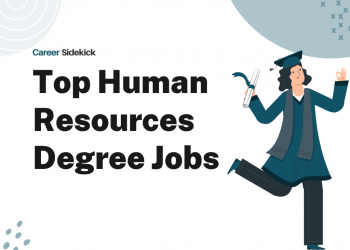 Top 15 Human Resource Degree Jobs – Career Sidekick