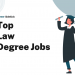 Top 15 Law Degree Jobs – Career Sidekick