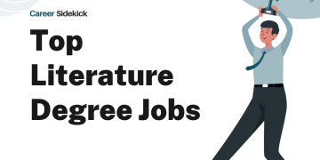 Top 15 Literature Degree Jobs – Career Sidekick