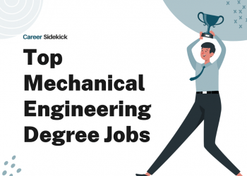Top 15 Mechanical Engineering Degree Jobs – Career Sidekick