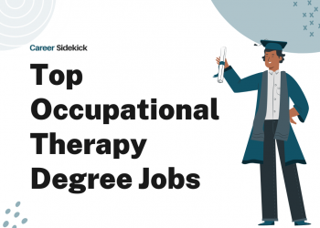 Top 15 Occupational Therapy Degree Jobs – Career Sidekick