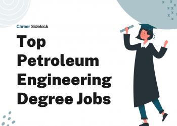 Top 15 Petroleum Engineering Degree Jobs