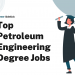 Top 15 Petroleum Engineering Degree Jobs