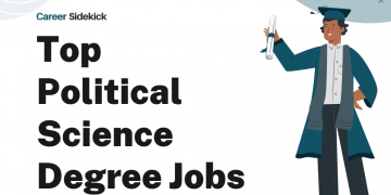 Top 15 Political Science Degree Jobs – Career Sidekick