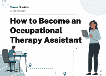 How to Become an Occupational Therapy Assistant – Career Sidekick