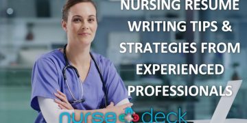 NURSING RESUME WRITING TIPS & STRATEGIES FROM EXPERIENCED PROFESSIONALS