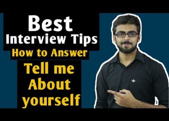 Best Interview Tips | Tell me about yourself – Perfect Answer | How to Introduce Yourself
