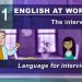 How to prepare for an interview – 01 – English at Work has the answers