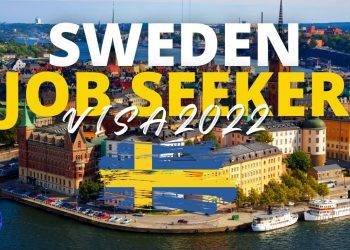 Sweden Job Seeker Visa 2022 – Moving to Europe without a job offer – Sweden Work Permit Visa