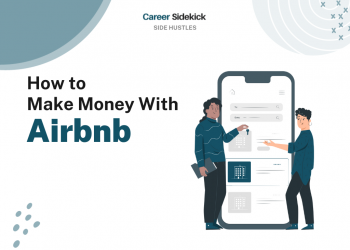 How to Make Money with Airbnb Side Hustle – Career Sidekick