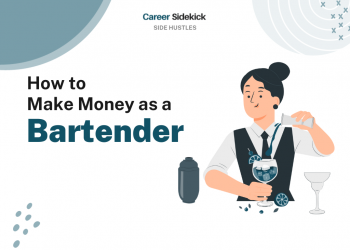 How to Become a Bartender and Make Extra Income – Career Sidekick