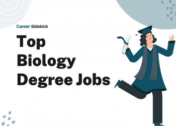 Top 15 Biology Degree Jobs – Career Sidekick