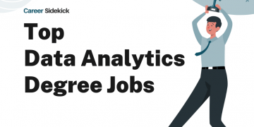 Top 15 Data Analytics Degree Jobs – Career Sidekick