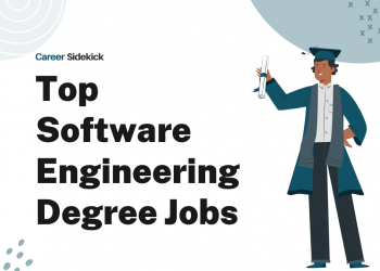 Top 15 Software Engineering Degree Jobs – Career Sidekick