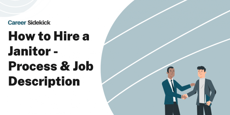 Hiring a Janitor: Job Description Template